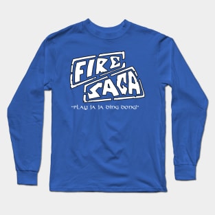 Fire Saga Ja Ja Ding Dong Long Sleeve T-Shirt